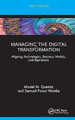 Managing the Digital Transformation
