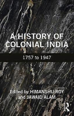 A History of Colonial India