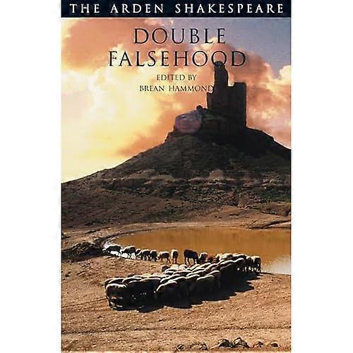 Double Falsehood (Arden Shakespeare Third Series)