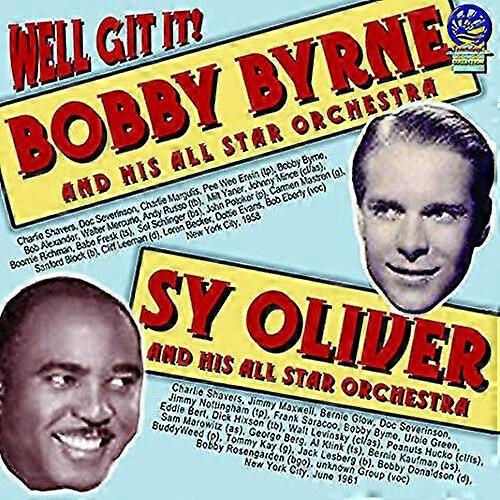 Bobby Byrne with Sy Oliver All Star Orchestra Well Git It! CD (2017)