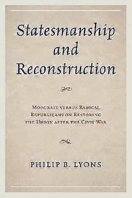 Statesmanship and Reconstruction