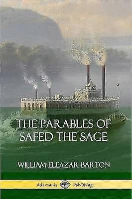 The Parables of Safed the Sage
