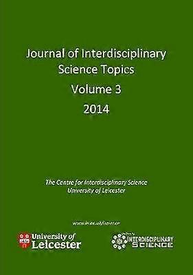 Journal of Interdisciplinary Science Topics Volume 3