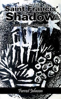 De schaduw van Sint Franciscus