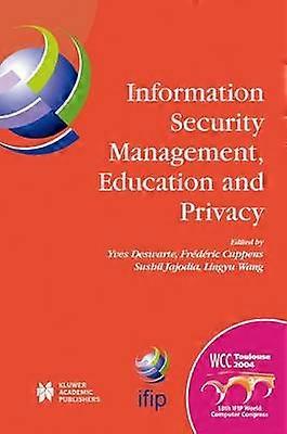 Information Security Management Education and Privacy