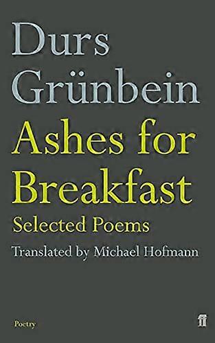 Ashes for Breakfast: Selected Poems