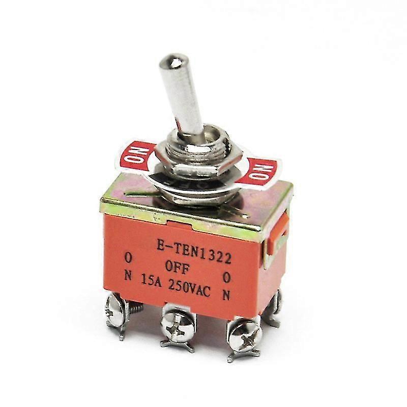 Dpdt On/off/on 3 Position Toggle Switch Ac 250v 15a E-ten1322