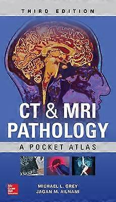 CT & MRI Pathology: A Pocket Atlas Third Edition