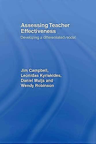 Assessing Teacher Effectiveness: Different models