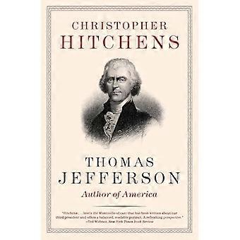 Thomas Jefferson: Autor von America (Eminent Leben)