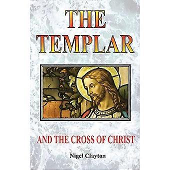 Der Templer und das Kreuz Christus