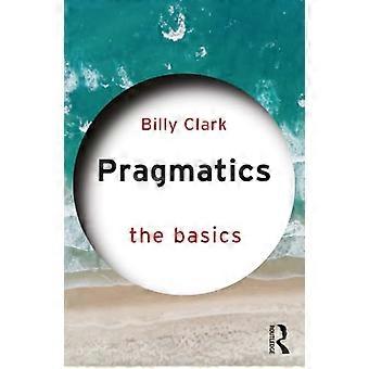 Pragmatica: Le Basi - (Fondamenti Il)