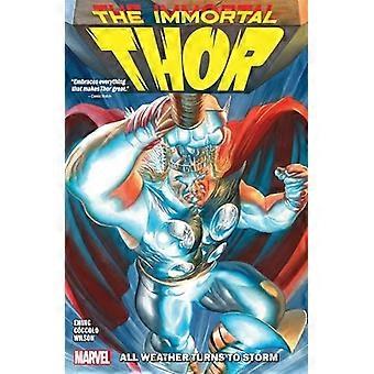 Immortal Thor Vol. 1: Jedes Wetter verwandelt sich in einen Sturm
