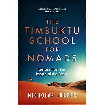 De Timboektoe-School voor nomaden: over de Sahara in de schaduw van Jihad