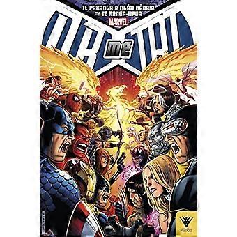 Te Pakanga a Ngati Ranaki me Te Ranga-Tipua Avengers vs X-Men: Kotahi Rau Pukapuka 5 (Kotahi Rau Pukapuka)