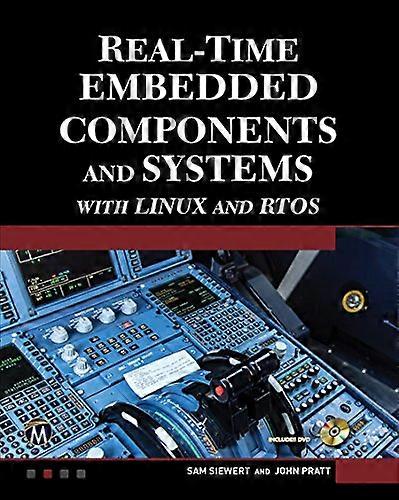 Real-Time Embedded Components and Systems: With Linux and RTOS (Engineering)