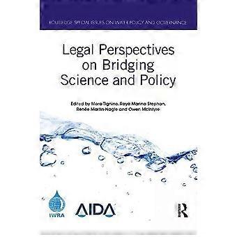 Legal Perspectives On Bridging Science And Policy - Taylor & Francis Ltd