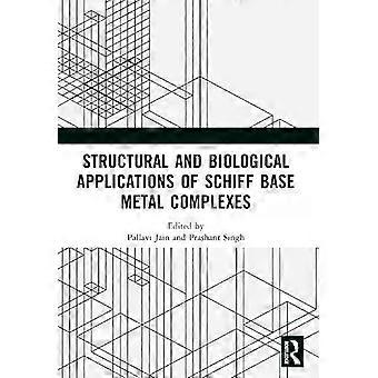Structural And Biological Applications Of Schiff Base Metal Complexes - Taylor & Francis Ltd
