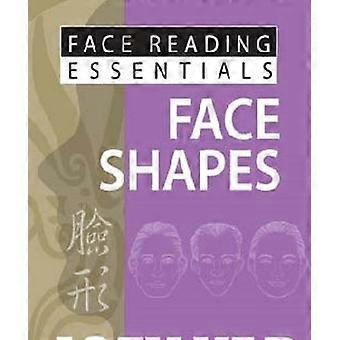 Gezichtsvormen (Essentials voor het lezen van het gezicht)