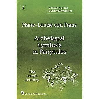 Volume 2 Of The Collected Works Of Marie-louise Von Franz Archetypal Symbols In - Marie-Louise von Franz - Paperback - en Book