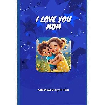I love you mom little moments big love