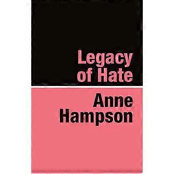 Legacy of hate