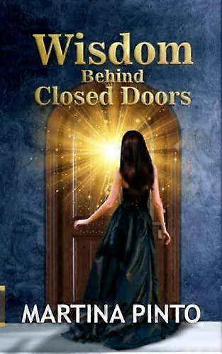 Wisdom behind closed doors