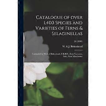Catalogue Of Over 1 400 Species And Varieties Of Ferns & Selaginellas Cultivat - Creative Media Partners LLC - Paperback - en Book