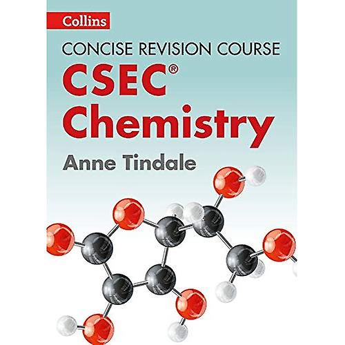 Chemistry - a Concise Revision Course for CSEC« (Concise Revision Course)