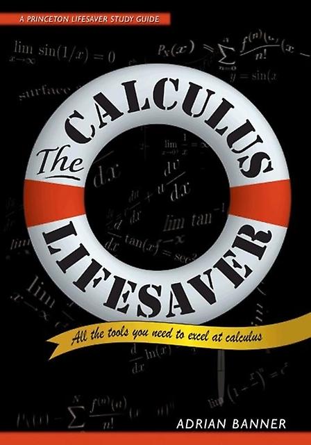 The Calculus Lifesaver by Adrian Banner Paperback