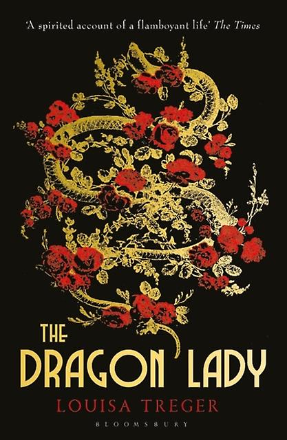 Dragon Lady - Louisa Treger