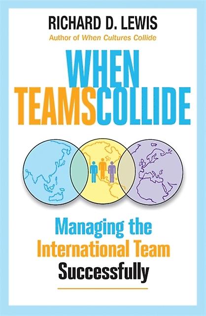 When Teams Collide by Richard Lewis Paperback Book