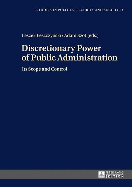Discretionary Power Of Public Administration Hardback Book