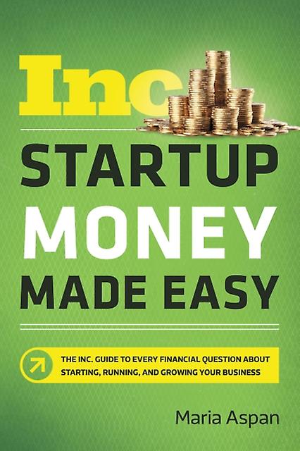 Startup Money Made Easy by Maria Aspan Paperback