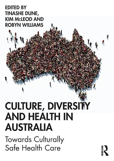 Culture Diversity And Health In Australia Paperback Book