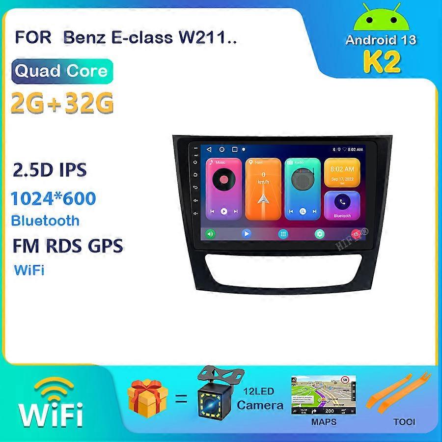 2 Din Car Multimedia Player Android 13 GPS For Benz E-class W211 E200 E220 E300 E350 E240 E270 E280 CLS CLASS W219 2002-2010