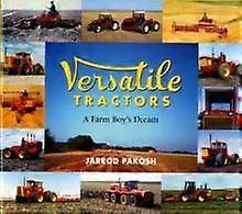 Versatile Tractors by Pakosh Jarrod Hardback Book