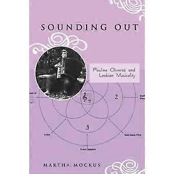 Sounding Out: Pauline Oliveros und lesbische Musikalität