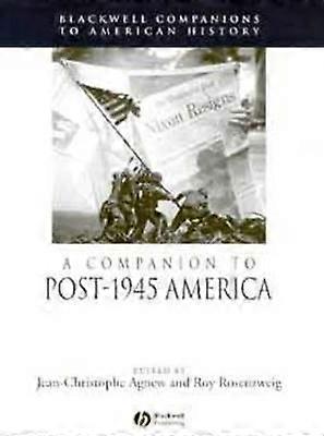 A Companion to Post-1945 America