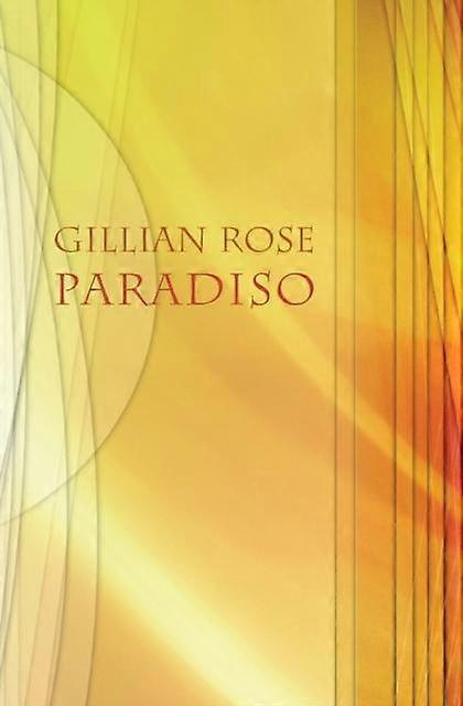 Paradiso by Gillian Rose Paperback