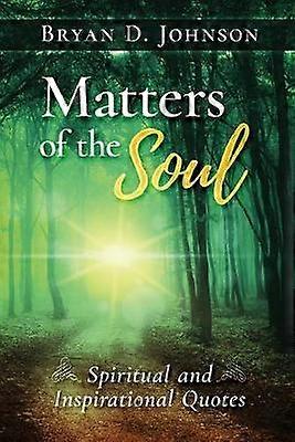 Matters of the Soul