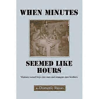 Quand les minutes semblaient être des heures