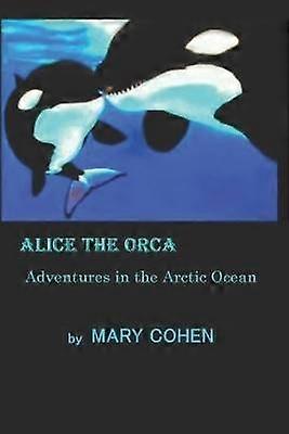 Alice the Orca