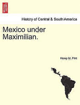 Mexico under Maximilian