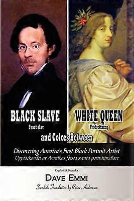 Black Slave - White Queen and Colors Between