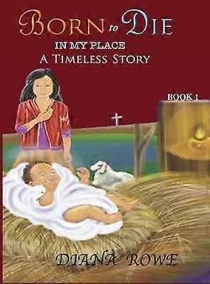 Born to Die in My Place