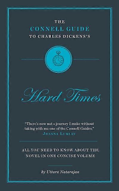 The Connell Guide To Charles Dickenss Hard Times by Uttara Natarajan Paperback Book