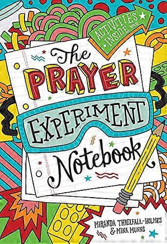 The Prayer Experiment Notebook