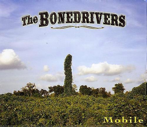 The Bonedrivers - Mobile  [COMPACT DISCS] USA import