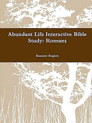 Abundant Life Inductive Bible Study: Romans